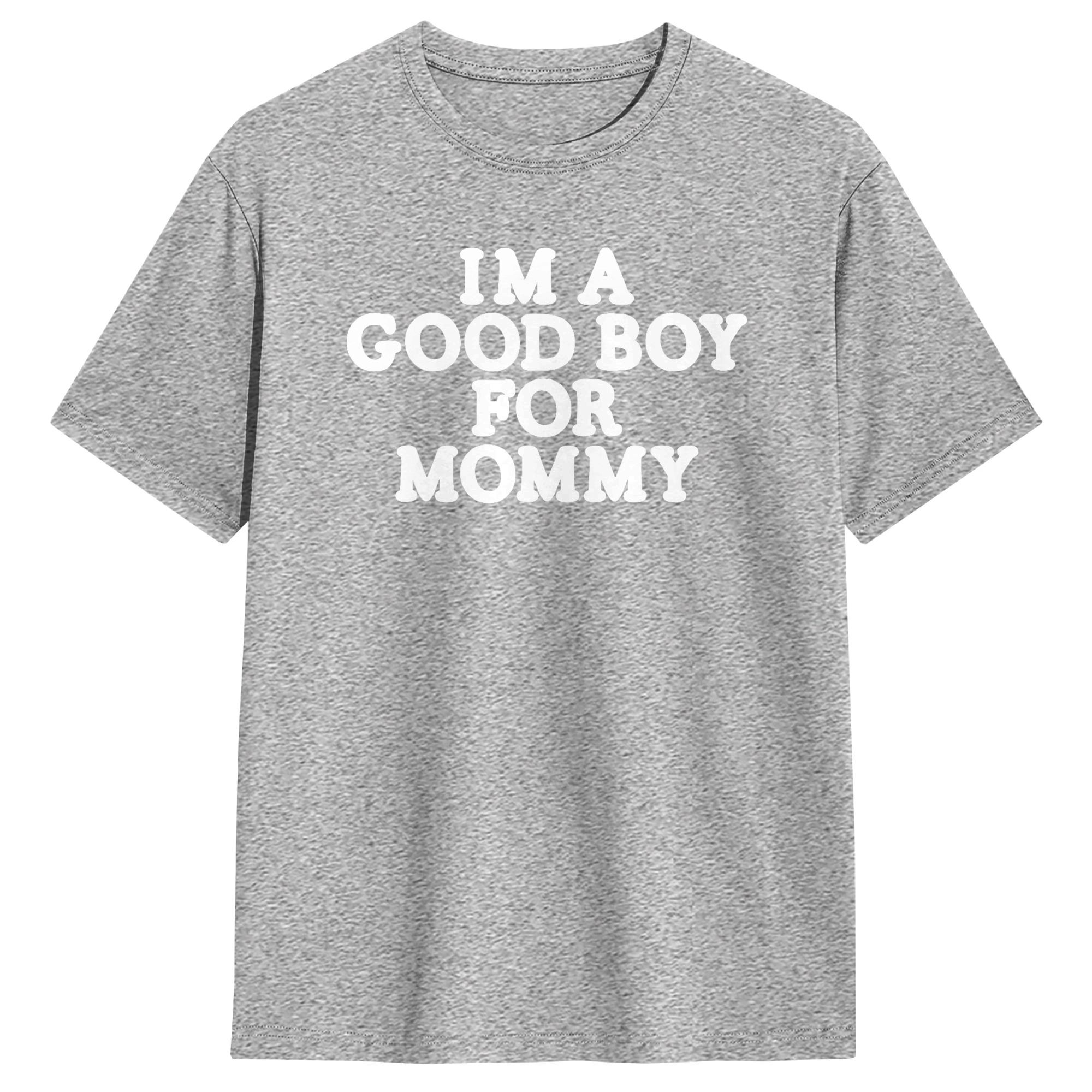 I'm A Good Boy for Mommy T-Shi - огляд і ціна Summer Clothing Ideas Men